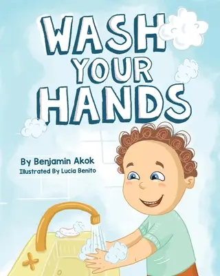 Se laver les mains - Wash Your Hands