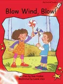 Red Rocket Readers - Early Level 1 Fiction Set C : Blow Wind, Blow ! - Red Rocket Readers - Early Level 1 Fiction Set C: Blow Wind, Blow!