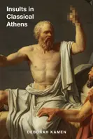 Les insultes dans l'Athènes classique - Insults in Classical Athens