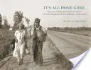 Tout est parti : photographies de l'Arkansas provenant de la collection de l'Administration de la sécurité agricole, 1935-1943 - It's All Done Gone: Arkansas Photographs from the Farm Security Administration Collection, 1935-1943