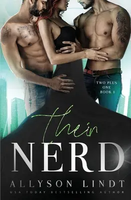 Leur Nerd : Une romance MMF Mnage - Their Nerd: An MMF Mnage Romance