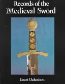 Les archives de l'épée médiévale - Records of the Medieval Sword