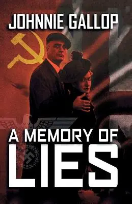 Une mémoire de mensonges - A Memory of Lies
