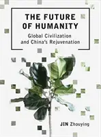 L'avenir de l'humanité - The Future of Humanity