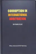 La corruption dans l'arbitrage international - Corruption in International Arbitration