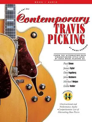 L'art du Travis Picking contemporain : Apprendre le style Fingerpicking de la basse alternée - The Art of Contemporary Travis Picking: Learn the Alternating-Bass Fingerpicking Style