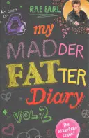 Mon journal de plus en plus gras - My Madder Fatter Diary