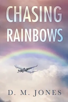 À la poursuite de l'arc-en-ciel - Chasing Rainbows