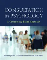 Consultation en psychologie : Une approche basée sur les compétences - Consultation in Psychology: A Competency-Based Approach