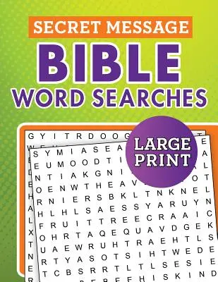 Message Secret Bible Word Searches Large Print - Secret Message Bible Word Searches Large Print