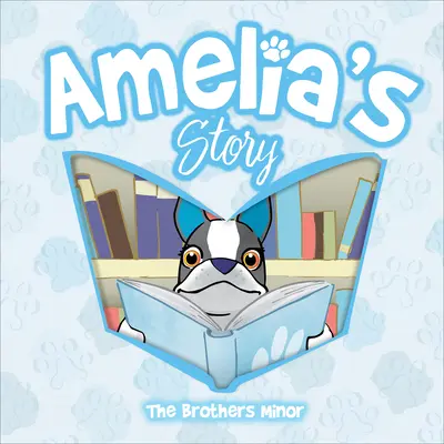 L'histoire d'Amelia - Amelia's Story