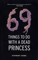 69 choses à faire avec une princesse morte - 69 Things to Do with a Dead Princess