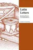 Lettres latines - Lire la correspondance romaine - Latin Letters - Reading Roman Correspondence