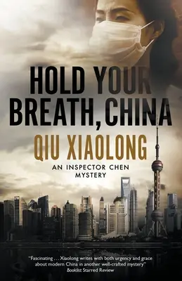 Retenez votre souffle, Chine - Hold Your Breath, China