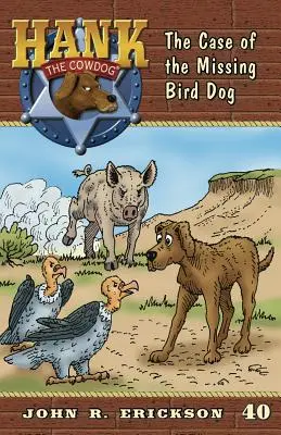 L'affaire du chien-oiseau disparu - The Case of the Missing Bird Dog