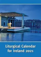 Calendrier liturgique pour l'Irlande 2021 - Ordo 2021 - Liturgical Calendar for Ireland 2021 - Ordo 2021