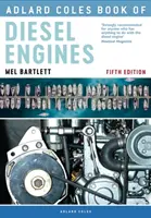Adlard Coles Book of Diesel Engines (Livre des moteurs diesel) - Adlard Coles Book of Diesel Engines