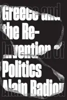 La Grèce et la réinvention de la politique - Greece and the Reinvention of Politics