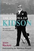 L'énigme de Kidson : le portrait d'un maître d'école - The Enigma of Kidson: The Portrait of a Schoolmaster