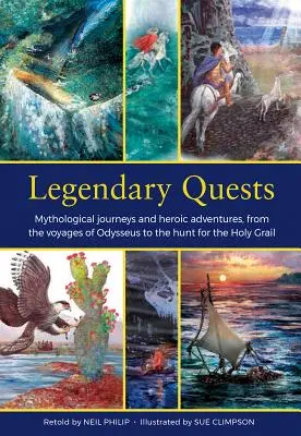 Quêtes légendaires : Voyages mythologiques et aventures héroïques, des voyages d'Ulysse à la chasse au Saint Graal. - Legendary Quests: Mythological Journeys and Heroic Adventures, from the Voyages of Odysseus to the Hunt for the Holy Grail