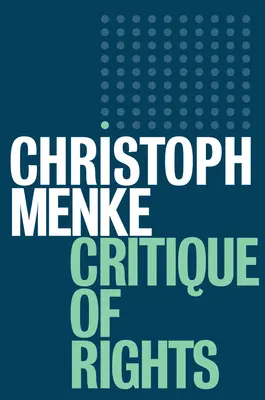 Critique des droits - Critique of Rights