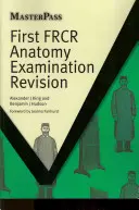 Première révision de l'examen d'anatomie Frcr - First Frcr Anatomy Examination Revision