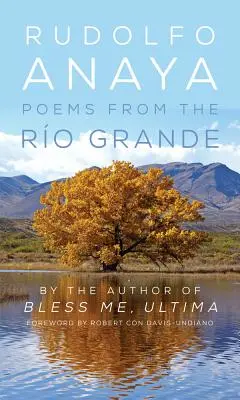 Poèmes du Ro Grande, 14 - Poems from the Ro Grande, 14