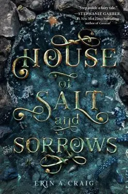 Maison du sel et des chagrins - House of Salt and Sorrows