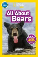 Lecteur National Geographic : Tout sur les ours (Pré-lecteur) - National Geographic Readers: All about Bears (Pre-Reader)