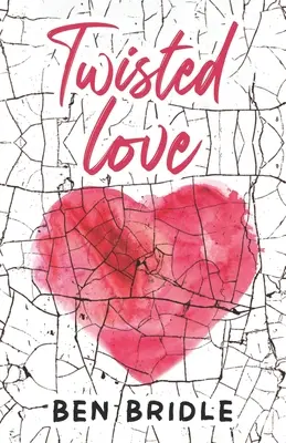 L'amour tordu - Twisted Love