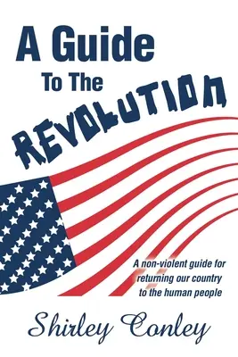 Guide de la révolution - A Guide to the Revolution