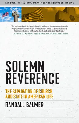 Révérence solennelle : La séparation de l'Église et de l'État dans la vie américaine - Solemn Reverence: The Separation of Church and State in American Life