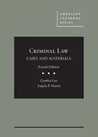 Droit pénal, cas et matériel - Criminal Law, Cases and Materials