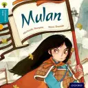 Oxford Reading Tree Traditional Tales (Contes traditionnels) : Niveau 9 : Mulan - Oxford Reading Tree Traditional Tales: Level 9: Mulan