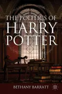 La politique de Harry Potter - The Politics of Harry Potter