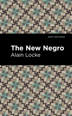 Le nouveau noir - The New Negro