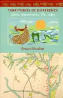 Territoires de la différence : Les lieux, les mouvements, la vie, Redes - Territories of Difference: Place, Movements, Life, Redes