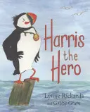 Harris le héros : L'aventure d'un Puffin - Harris the Hero: A Puffin's Adventure