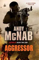 Agresseur - (Nick Stone Thriller 8) - Aggressor - (Nick Stone Thriller 8)