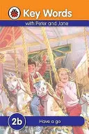 Mots clés : 2b 2b Faire un tour - Key Words: 2b Have a go