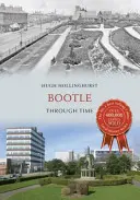 Bootle à travers le temps - Bootle Through Time