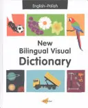 Nouveau Dictionnaire Visuel Bilingue (Anglais-Polonais) - New Bilingual Visual Dictionary (English-Polish)