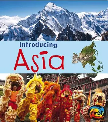 Présentation de l'Asie - Introducing Asia