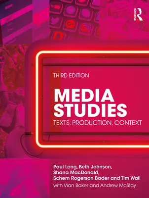Études des médias : Textes, production, contexte - Media Studies: Texts, Production, Context