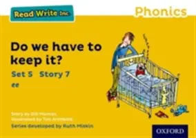 Read Write Inc. Phonics : Yellow Set 5 Storybook 7 Do We Have to Keep it ? - Read Write Inc. Phonics: Yellow Set 5 Storybook 7 Do We Have to Keep it?