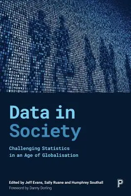 Les données dans la société : Remettre en question les statistiques à l'ère de la mondialisation - Data in Society: Challenging Statistics in an Age of Globalisation