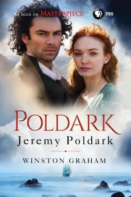 Jeremy Poldark : Un roman de Cornouailles, 1790-1791 - Jeremy Poldark: A Novel of Cornwall, 1790-1791