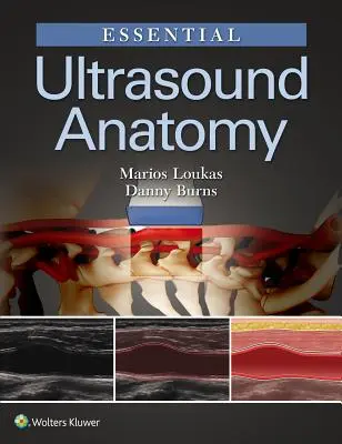 Anatomie essentielle de l'échographie - Essential Ultrasound Anatomy