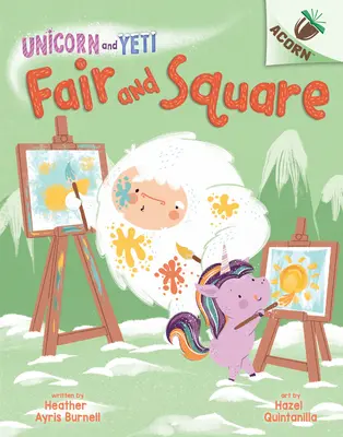 Juste et équitable : Un livre de glands - Fair and Square: An Acorn Book