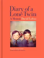 Journal d'un jumeau solitaire : un mémoire - Diary of a Lone Twin: A Memoir